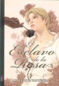 EL ESCLAVO DE LA ROSA (VOL. I) di CUHO, JAVI 