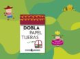 DOBLA PAPEL TIJERA di VV.AA. 
