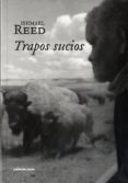 TRAPOS SUCIOS di REED, ISHMAEL 