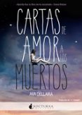CARTAS DE AMOR A LOS MUERTOS di DELLAIRA, AVA 