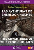 LAS AVENTURAS DE SHERLOCK HOLMES/ THE ADVENTURES OF SHERLOCK HOLMES di DOYLE, ARTHUR CONAN 