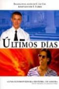 ULTIMOS DIAS di FABRIS, T.  COX, JAY C. 