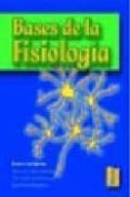 BASES DE LA FISIOLOGIA di VV.AA.  LOPEZ GALLARDO, MERITXELL 