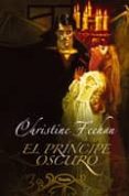 EL PRINCIPE OSCURO de FEEHAN, CHRISTINE 