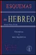 ESQUEMAS DE HEBREO: GRAMATICA Y USOS LINGISTICOS (2 ED.) de PRATS OLIVAN, ARTURO 