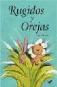 RUGIDOS Y OREJAS di CHEN, CHIH-YUAN 