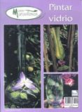 PINTAR VIDRIO (MANOS MARAVILLOSAS) di VV.AA. 