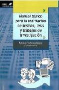 MANUAL BASICO PARA LA REALIZACION DE TESINAS, TESIS Y TRABAJOS DE INVESTIGACION di PANTOJA VALLEJO, ANTONIO 