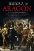 HISTORIA DE ARAGON de FERNANDEZ CLEMENTE, ELOY 