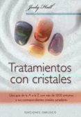 TRATAMIENTOS CON CRISTALES de HALL, JUDY 