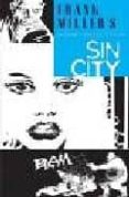 SIN CITY N 6: ALCOHOL, CHICAS Y BALAS (2 ED.) de MILLER, FRANK 