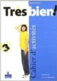 TRES BIEN! ESO 3 CAHIER D ACTIVITES PACK (CASTELLANO) di VV.AA. 