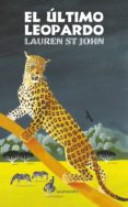EL ULTIMO LEOPARDO de ST. JOHN, LAUREN 