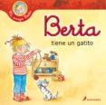BERTA TIENE UN GATITO de SCHNEIDER, LIANE 