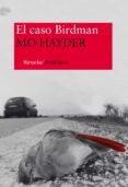 EL CASO BIRDMAN de HAYDER, MO 