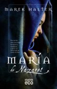 MARIA DE NAZARET de HALTER, MAREK 
