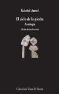 EL CICLO DE LA PIEDRA. ANTOLOGA di ARESTI, GABRIEL 