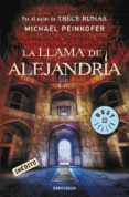 LA LLAMA DE ALEJANDRIA de PEINKOFER, MICHAEL 