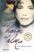 LAS HORAS DEL ALMA de CABRERA VIVANCO, ANA 