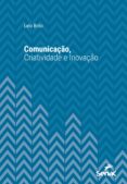 Comunicação Criatividade E Inovação (ebook)