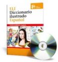 NEW ELI DICCIONARIO ILUSTRADO BOOK+CD-ROM - SPANISH di VV.AA. 