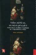 VIDAS PUBLICAS, SECRETOS PRIVADOS: GENERO, HONOR, SEXUALIDAD E IL EGITIMIDAD EN LA HISPANOAMERICA COLONIAL de TWINAM, ANN 
