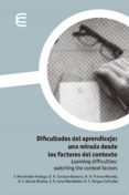 Dificultades Del Aprendizaje: Una Mirada Desde Los Factores Del Contex