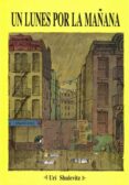 UN LUNES POR LA MAANA de SHULEVITZ, URI 
