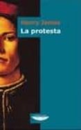 LA PROTESTA de JAMES, HENRY 