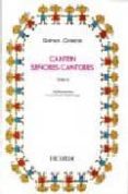 CANTEN SEORES CANTORES T. II: ADOLESCENTES. 150 CANCIONES TRADIC IONALES di HEMSY DE GAINZA, VIOLETA 