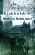EL MASTN DE LOS BASKERVILLE Y MEMORIAS DE SHERLOCK HOLMES di VV.AA