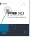 OFIMTICA PROFESIONAL WORD 2013 - DOMINE LAS FUNCIONES AVANZADAS DEL TRATAMIENTO DE TEXTO DE MICROSOFT di VV.AA