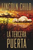 LA TERCERA PUERTA (SERIE JEREMY LOGAN 3) de CHILD, LINCOLN 
