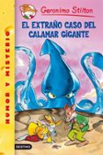 GERONIMO STILTON 31. EL EXTRAO CASO DEL CALAMAR GIGANTE de STILTON, GERONIMO 