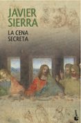 LA CENA SECRETA de SIERRA, JAVIER 