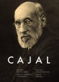 SANTIAGO RAMON Y CAJAL. MAESTRO, CIENTIFICO Y HUMANISTA di CANOVAS SANCHEZ, FRANCISCO 