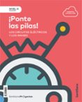 NIVEL III PONTE LAS PILAS! LA ELECTRICIDAD 5 EDUCACION PRIMARIA CASTELLANO ED. 2018 di VV.AA. 
