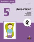 COMPARTIMOS? ACTIVIDADES PARA DESARROLLAR LA AUTONOMIA E INICIAT IVA PERSONAL (5. DE PRIMARIA) di CONCEPCION ESTELLES, J. 