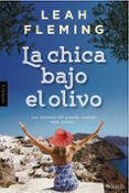LA CHICA BAJO EL OLIVO di FLEMING, LEAH 