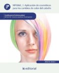 MF0060_1 APLICACIN DE COSMETICOS PARA LOS CAMBIOS DE COLOR EN EL CABELLO di VV.AA