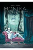 MONIKA VOL. 1: BAILE DE MASCARAS de MARCH, GUILLEM 