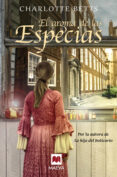 EL AROMA DE LAS ESPECIAS de BETTS, CHARLOTTE 
