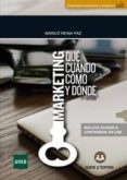 MARKETING QUE CUANDO COMO Y DONDE di REINA, MARILO 