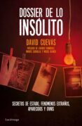 DOSSIER DE LO INSLITO de CUEVAS, DAVID 