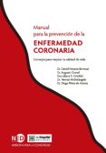 MANUAL PARA LA PREVENCION DE LA ENFERMEDAD CORONARIA di VV.AA. 