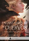 UN ENCANTAMIENTO DE CUERVOS di ROGERSON, MARGARET 
