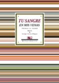 TU SANGRE EN MIS VENAS: POEMAS AL PADRE di VV.AA. 