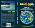 CANCUN Y PENINSULA DEL YUCATAN 2018 (GUIA AZUL) 4 ED. de GARCIA, JESUS 