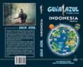 INDONESIA 2019 (GUIA AZUL) (2 ED.) di VV.AA. 