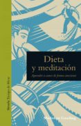 DIETA Y MEDITACION: APRENDER A COMER DE FORMA CONSCIENTE de GAUDING, MADONNA 